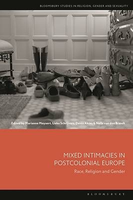 Mixed Intimacies in Postcolonial Europe