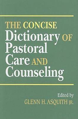 Picture of The Concise Dictionary of Pastoral Care and Counseling