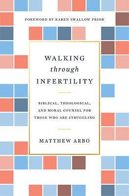 Picture of Walking Through Infertility