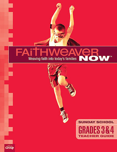 Picture of Faithweaver NOW Grades 3 & 4 Teacher Guide Fall 2014
