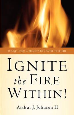 Picture of Ignite the Fire Within!