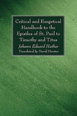 Picture of Critical and Exegetical Handbook to the Epistles of St. Paul to Timothy and Titus