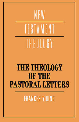 Picture of The Theology of the Pastoral Letters