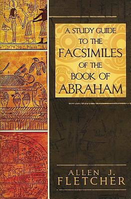 Picture of A Study Guide to the Facsimiles of the Book of Abraham