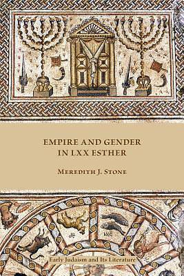 Picture of Empire and Gender in LXX Esther