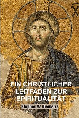 Picture of Ein Christlicher Leitfaden zur Spiritualität