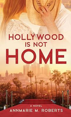 Picture of Hollywood is Not Home