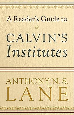 Picture of A Reader's Guide to Calvin's Institutes