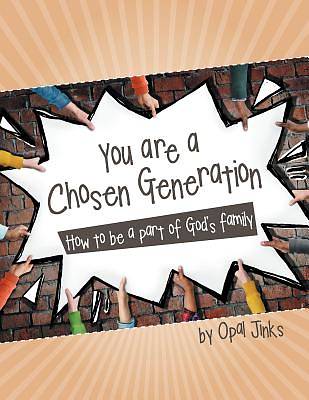 Picture of You Are a Chosen Generation