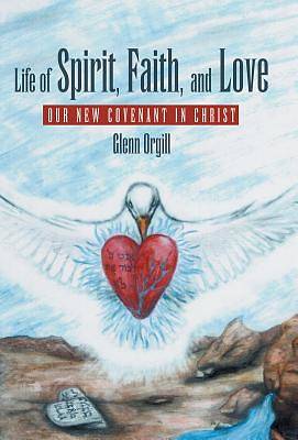 Picture of Life of Spirit, Faith, and Love