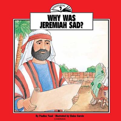 Picture of Why Was Jeremiah Sad?