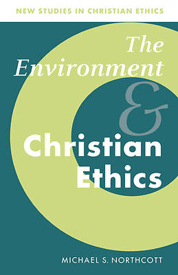 Picture of Environment and Christian Ethics