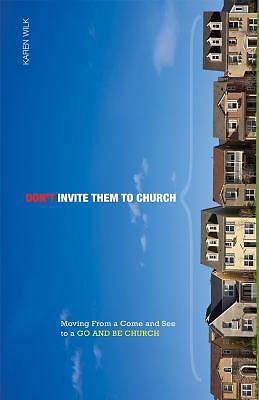 Picture of Don't Invite Them to Church