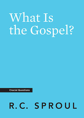 Picture of What Is the Gospel?