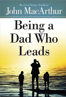 Picture of Being a Dad Who Leads [ePub Ebook]