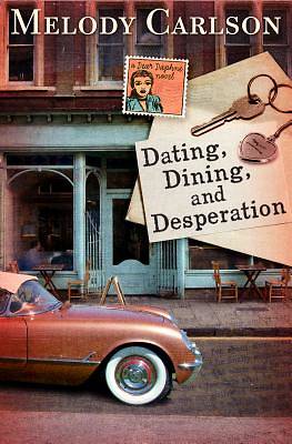 Picture of Dating, Dining, and Desperation