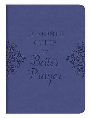 Picture of 12-Month Guide to Better Prayer