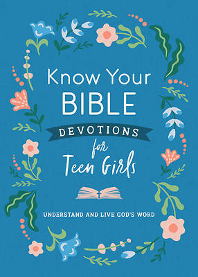 Picture of Know Your Bible Devotions for Teen Girls