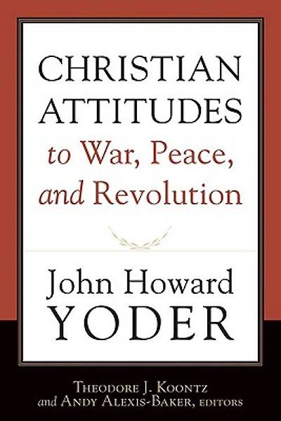 Picture of Christian Attitudes to War, Peace, and Revolution