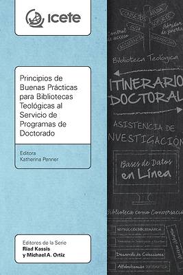 Picture of Principios de Buenas Prácticas para Bibliotecas Teológicas al Servicio de Programas de Doctorado