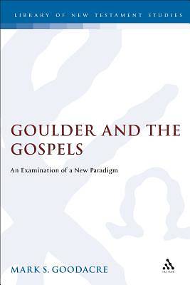 Picture of Goulder and the Gospels