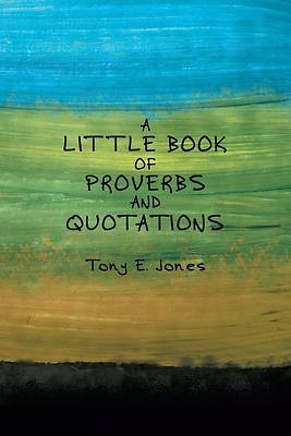 Picture of A little Book of Proverbs and Quotations
