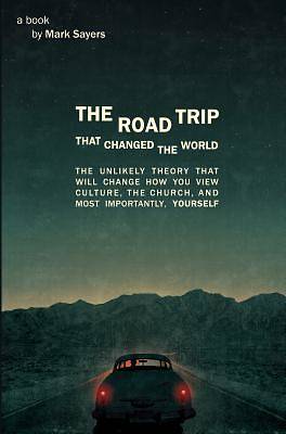 Picture of The Road Trip That Changed the World