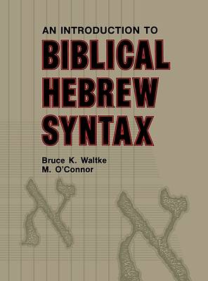 Picture of INTRODUCTION TO BIBLICAL HEBREW SYNTAX