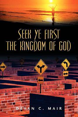 Picture of Seek Ye First the Kingdom of God