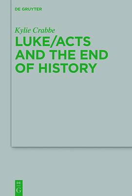 Picture of Luke/Acts and the End of History