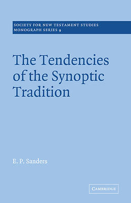 Picture of The Tendencies of the Synoptic Tradition