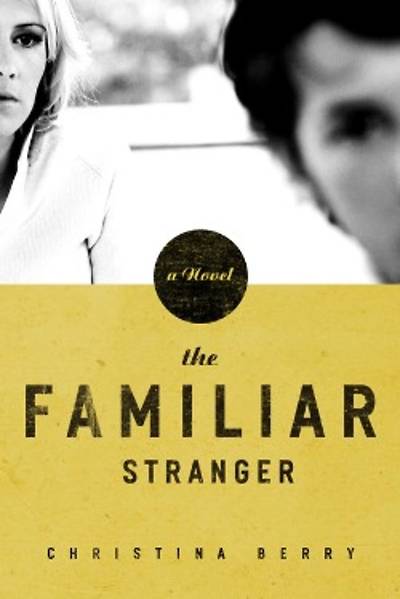 Picture of The Familiar Stranger [ePub Ebook]