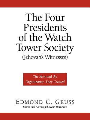 Picture of The Four Presidents of the Watch Tower Society (Jehovah's Witnesses)