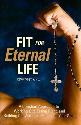 Picture of Fit for Eternal Life