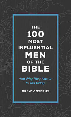 Picture of The 100 Most Influential Men of the Bible