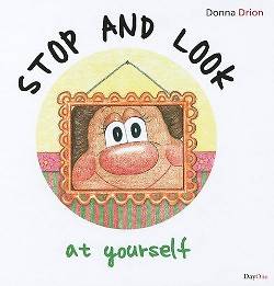Picture of Stop and Look at Yourself