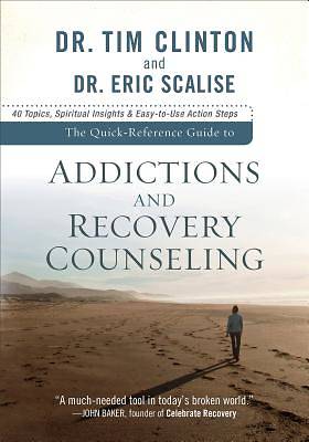 Picture of The Quick-Reference Guide to Addictions and Recovery Counseling