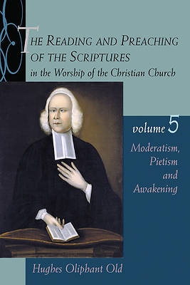 Picture of The Reading and Preaching of the Scriptures in the Worship of the Christian Church, Volume 5