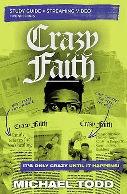 Picture of Crazy Faith Study Guide Plus Streaming Video