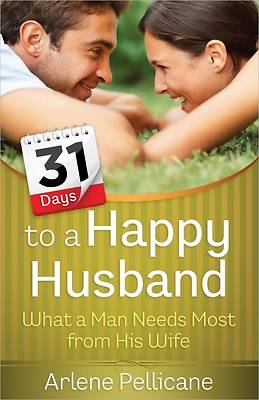 Picture of 31 Days to a Happy Husband