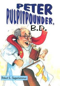 Picture of Peter Pulpitpounder, B.D.