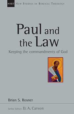 Picture of Paul and the Law: Keeping the Commandments of God
