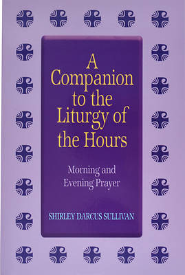 Picture of A Companion to the Liturgy of the Hours