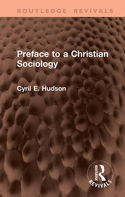 Preface to a Christian Sociology