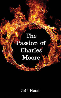 Picture of The Passion of Charles Moore
