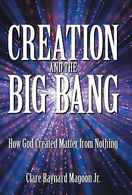 Picture of Creation and the Big Bang