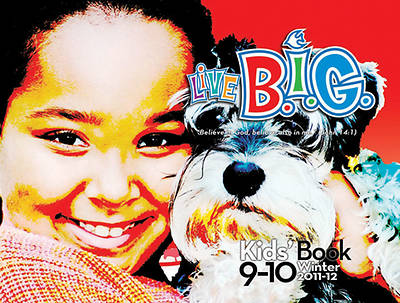 Picture of Live B.I.G. Ages 9-10 Kids' Book Winter 2011-2012