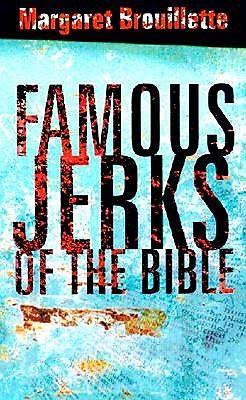 Picture of Famous Jerks of the Bible
