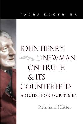 Picture of John Henry Newman on Truth and Its Counterfeits