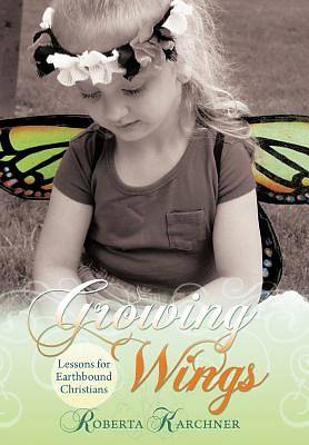 Picture of Growing Wings - Lessons for Earthbound Christians